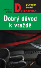 Dobrý důvod k vraždě