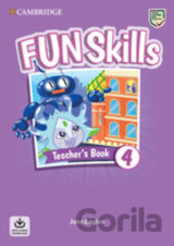 Fun Skills 4 Teacher´s Book with Audio Download