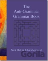 The Anti-grammar Grammar Book