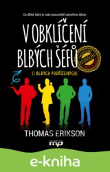 V obklíčení blbých šéfů (i blbých podřízených)