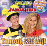 Smejko a Tanculienka: Tancuj Tancuj!