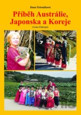 Příběh Austrálie, Japonska a Koreje