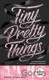 Tiny Pretty Things (český jazyk)