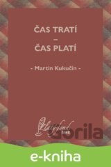 Čas tratí — čas platí