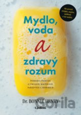 Mydlo a voda a zdravý rozum