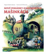 Nové pohádky o nezbedných mašinkách