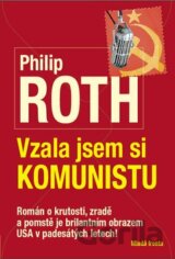 Vzala jsem si komunistu