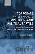 Corporate Governance, Competition, and Political Parties