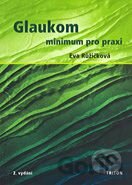Glaukom - minimum pro praxi