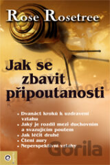Jak se zbavit připoutanosti