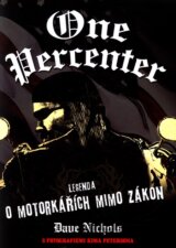 One Percenter: Legenda o motorkářích mimo zákon