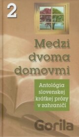 Medzi dvoma domovmi 2