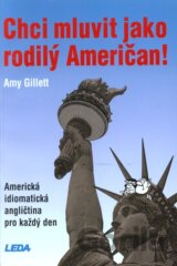 Chci mluvit jako rodilý Američan!