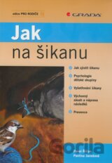 Jak na šikanu