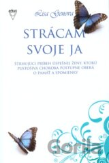 Strácam svoje ja