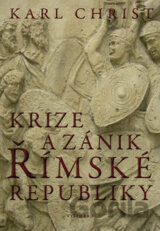 Krize a zánik římské republiky