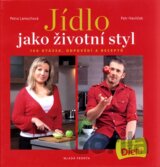 Jídlo jako životní styl