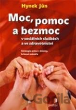 Moc, pomoc a bezmoc v sociálních službách a ve zdravotnictví