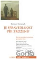 Je spravedlnost při zrození?