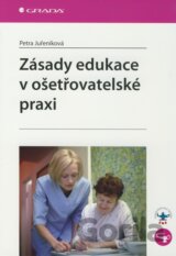 Zásady edukace v ošetřovatelské praxi