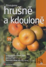 Pěstujeme hrušně a kdouloně