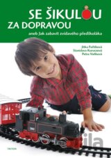 Se šikulou za dopravou