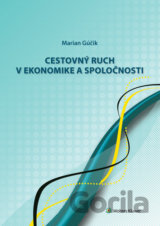 Cestovný ruch v ekonomike a spoločnosti