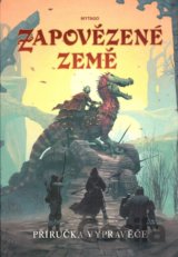 Zapovězené země - příručka vypravěče