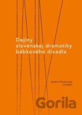 Dejiny slovenskej dramatiky bábkového divadla