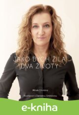 Jako bych žila dva životy