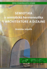 Semiotika a semiotická hermeneutika v architektúre a dizajne