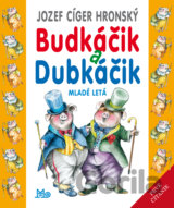 Budkáčik a Dubkáčik