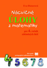 Nácvičné úlohy z matematiky pre 4. ročník základných škôl