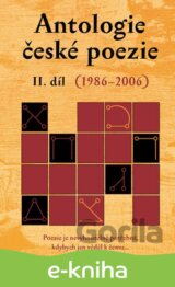 Antologie české poezie II. díl (1986–2006)