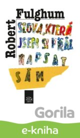 Slova, která jsem si přál napsat sám