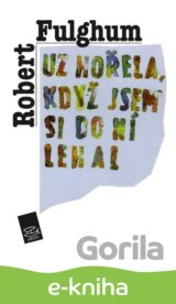 Už hořela, když jsem si do ní lehal