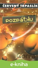 Červený trpaslík 4. - Pozpátku