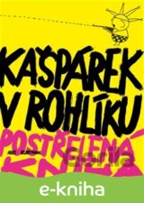 Kašpárek v rohlíku