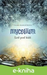 Mycelium II:  Led pod kůží