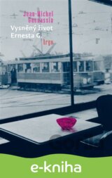 Vysněný život Ernesta G.