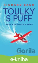 Toulky s Puff. Lehká hra života a smrti