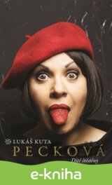 Pecková: Dítě štěstěny