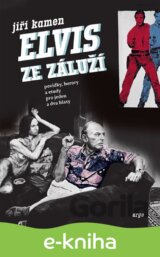 Elvis ze Záluží