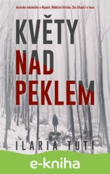 Květy nad peklem