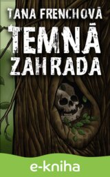 Temná zahrada