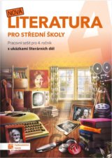 Nová literatura pro 4.ročník SŠ - pracovní sešit