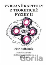 Vybrané kapitoly z teoretické fyziky II.