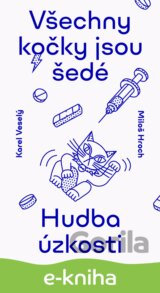 Všechny kočky jsou šedé