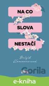 Na co slova nestačí