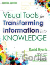 Visual Tools for Transforming Information Into Knowledge